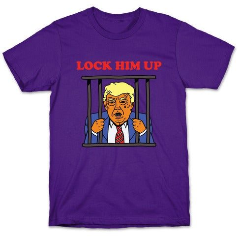 Lock Him Up T-Shirt
